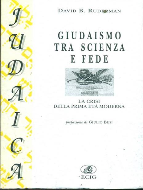 Giudaismo tra scienza e fede. La crisi della prima età moderna - David B. Ruderman - copertina