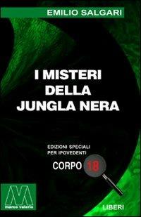 I misteri della Jungla Nera. Ediz. per ipovedenti - Emilio Salgari - copertina