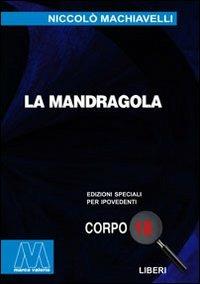 La mandragola. Ediz. per ipovedenti - Niccolò Machiavelli - copertina