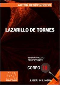 Lazarillo de Tormes. Ediz. per ipovedenti - Anonimo - copertina