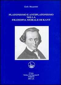 Image of Platonismo e antiplatonismo nella filosofia morale di Kant