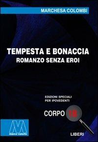 Tempesta e bonaccia. Ediz. per ipovedenti - Marchesa Colombi - copertina