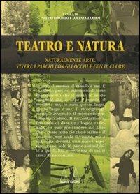 Teatro e natura. Naturalmente arte, vivere i parchi con gli occhi e con il cuore - copertina