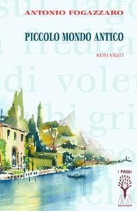 Piccolo mondo antico - Antonio Fogazzaro - copertina