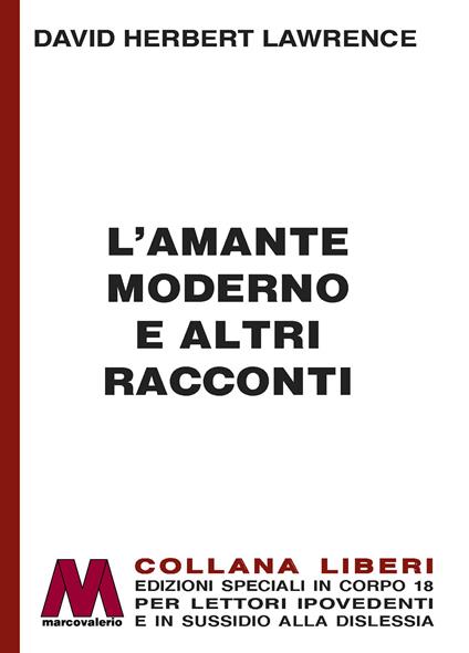 L'amante moderno e altri racconti. Ediz. a caratteri grandi - D. H. Lawrence - copertina