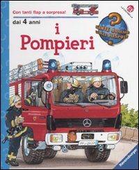 I pompieri. Ediz. illustrata - Katja Reider,Wolfgang Metzger - copertina