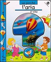 L' aria è vita. Ediz. illustrata - Nella Bosnia,Emanuela Bussolati - copertina