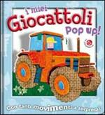 I miei giocattoli. Libro pop-up. Ediz. illustrata