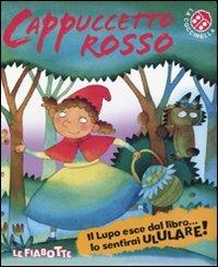 Cappuccetto Rosso. Ediz. illustrata - Gabriele Clima,Filippo Brunello - copertina