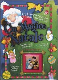 Un magico Natale - Cristina Mesturini - Emanuela Bussolati - - Libro - La  Coccinella 