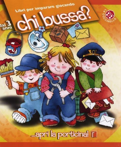 Chi bussa? Ediz. illustrata - Carlo Alberto Michelini,Cristina Mesturini,Giovanna Mantegazza - copertina