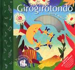 Girogirotondo. Ediz. illustrata. Con CD-ROM