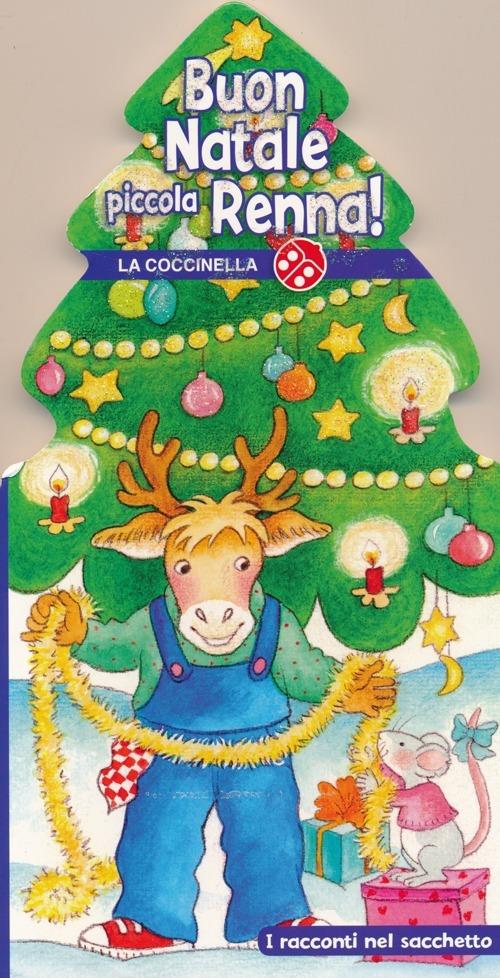 Buon Natale, piccola renna! Con gadget - Gabriele Clima,Anne-Marie Frisque - copertina