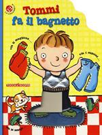 Tommi fa il bagnetto. Ediz. illustrata