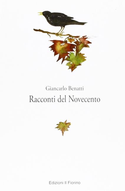 Racconti del Novecento - Giancarlo Benatti - copertina