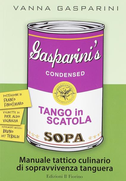 Tango in scatola. Manuale tattico culinario di sopravvivenza tanguera - Vanna Gasparini - copertina