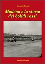 Modena e la storia dei bolidi rossi