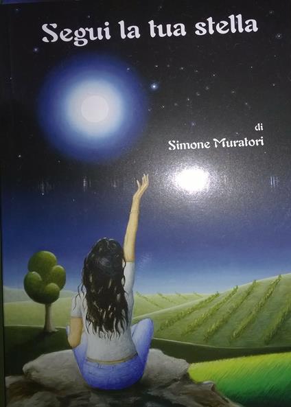 Segui la tua stella - Simone Muratori - copertina