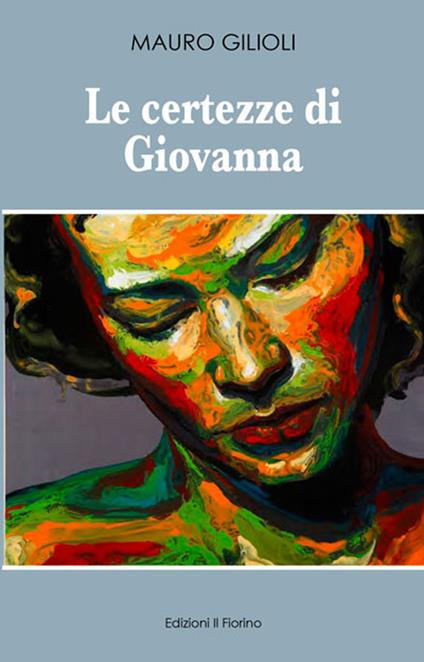 Le certezze di Giovanna - Mauro Gilioli - copertina