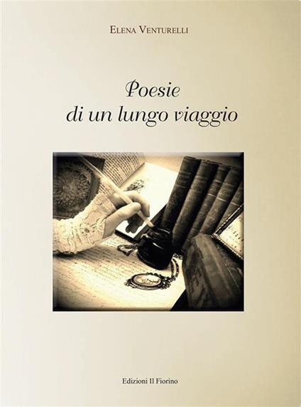 Poesie di un lungo viaggio - Elena Venturelli - ebook