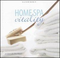 Home Spa. Vitality - Jo Glanville Blackburn - copertina