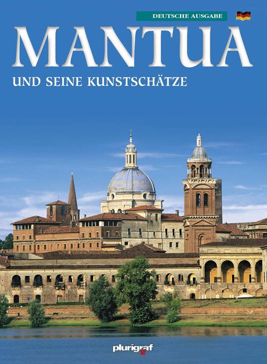 Mantova e i suoi tesori d'arte. Ediz. tedesca - Rosella Vantaggi - copertina