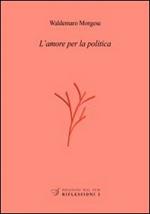 L' amore per la politica