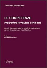 Le competenze. Programmare valutare certificare - copertina