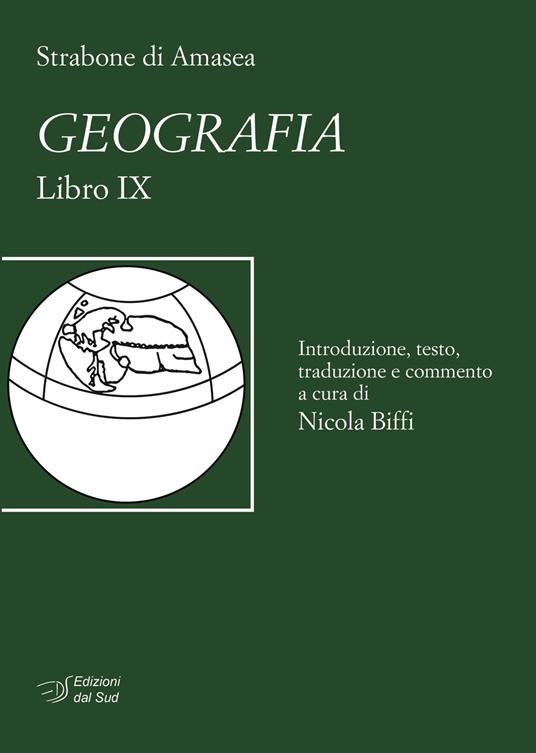 Strabone di Amasea. Geografia. Libro IX - Nicola Biffi - copertina