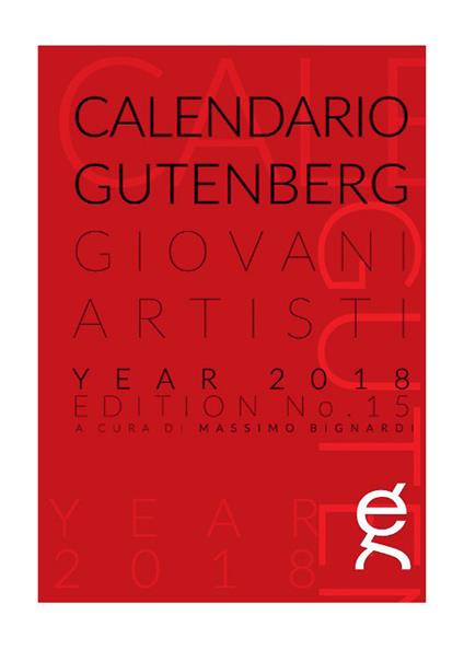 Calendario Gutenberg 2018. Giovani Artisti. Ediz. illustrata - copertina