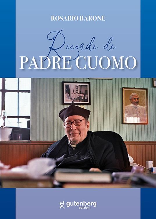 Ricordi di Padre Cuomo - Rosario Barone - copertina