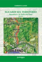 Sguardi sul territorio. Baronissi e la Valle dell'Irno (2006-2012)