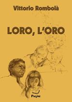 Loro, l'oro