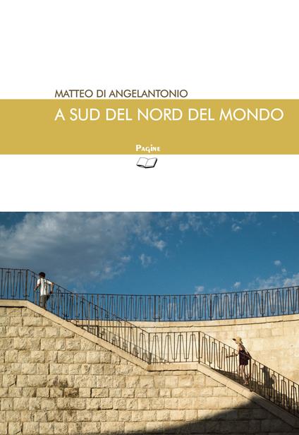 A sud del nord del mondo - Matteo Di Angelantonio - copertina