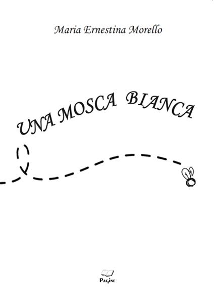 Una mosca bianca - Ernestina Morello - copertina