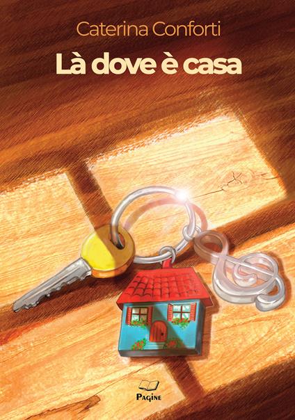 Là dove è casa - Caterina Conforti - copertina