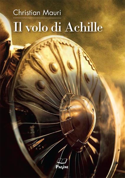 Il volo di Achille - Christian Mauri - copertina