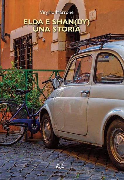 Elda e Shan(dy). Una storia - Virgilio Marrone - copertina