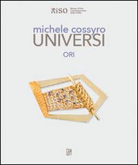 Michele Cossyro. Universi. Ori. Ediz. multilingue - copertina