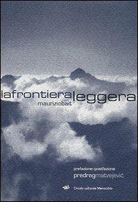 La frontiera leggera - Maurizio Bait - copertina