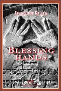 Blessing hands - Francesco Callea - copertina