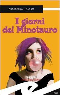 I giorni del Minotauro - Annamaria Fassio - copertina