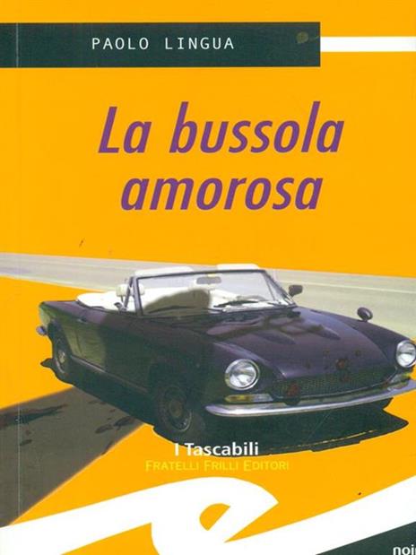 La bussola amorosa - Paolo Lingua - 2