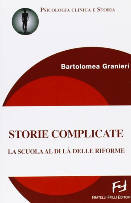Storie complicate di vita - Bartolomea Granieri - copertina