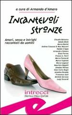 Incantevoli stronze