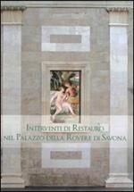 Interventi di restauro nel Palazzo della Rovere di Savona