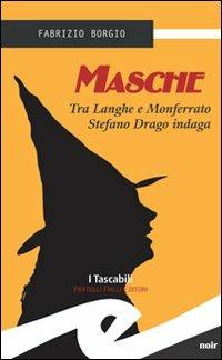 Masche. Tra Langhe e Monferrato Stefano Drago indaga - Fabrizio Borgio - copertina