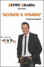 Beppe Braida presenta «Scusate il disagio»