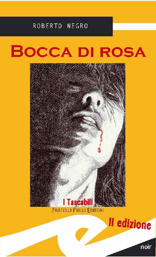 Bocca di rosa - Roberto Negro - ebook