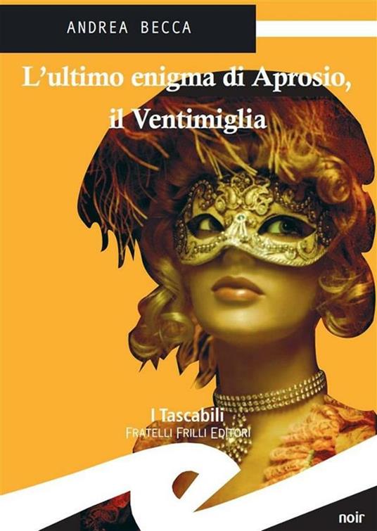 L' ultimo enigma di Aprosio, il Ventimiglia - Andrea Becca - ebook